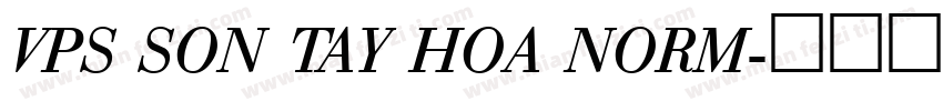 VPS Son Tay Hoa Norm字体转换